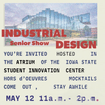 ISU Industrial Design Senior Show is May 12 at Stu